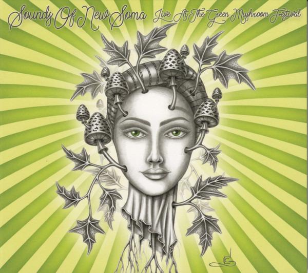 Sounds Of New Soma - Live At The Green Mushroom Festival