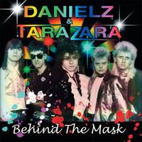 Danielz & Tarazara - Behind The Mask