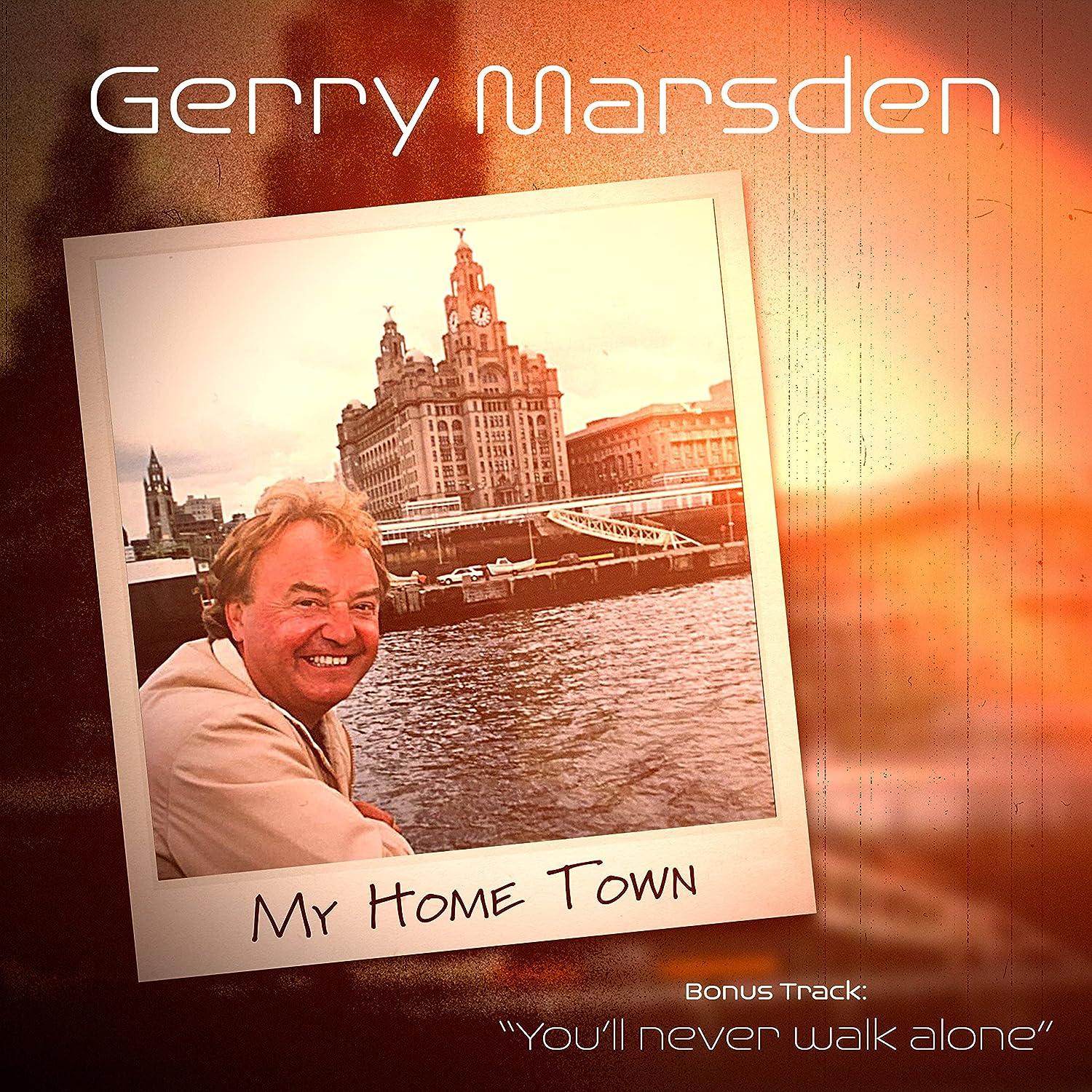 Marsden, Gerry - My Home Town + BONUSTRACK