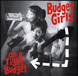Budget Girls, The - On A Tight Budget