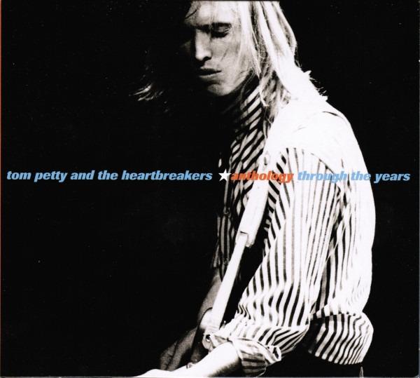 Petty, Tom And The Heartbreakers - Anthology - Through The Years