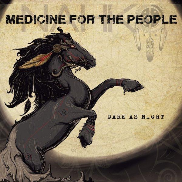 Nahko And Medicine For The People - Dark As Night