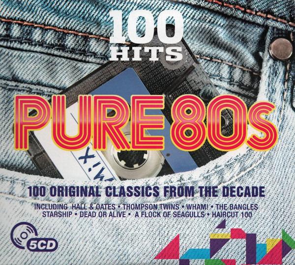 VA - 100 Hits Pure 80s (100 Original Classics From The Decade) WHAM STARSHIP BANGLES HALL & OATES