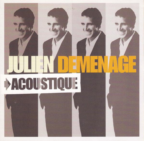 Clerc, Julien - Julien Déménage - Acoustique
