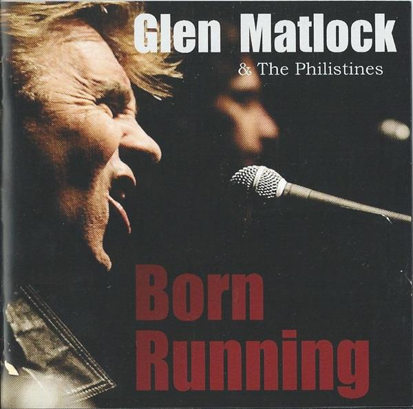 Glen Matlock & The Philistines - Born Running