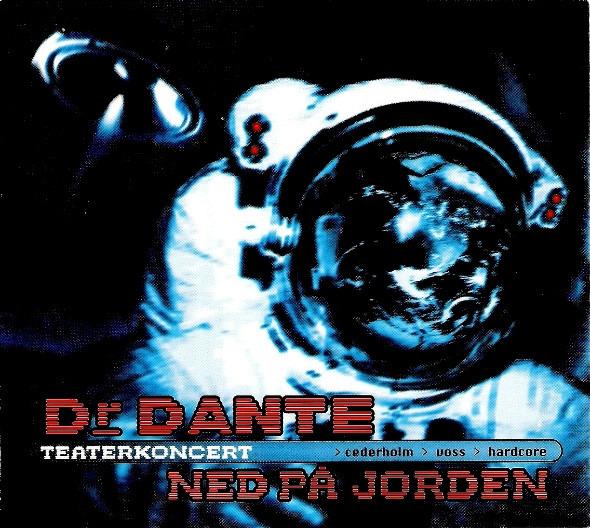 Dr. Dante - Ned På Jorden