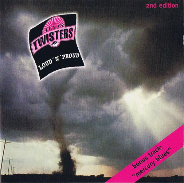Texas Twisters - Loud 'N' Proud 2ND EDITION