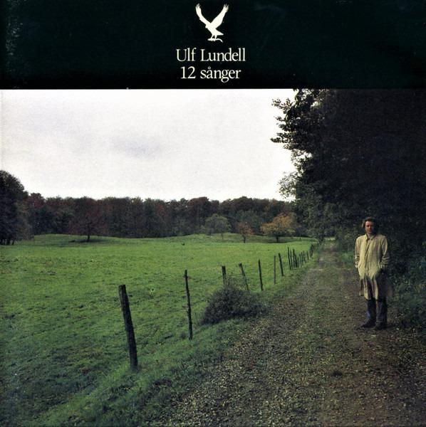 Lundell, Ulf - 12 Sånger