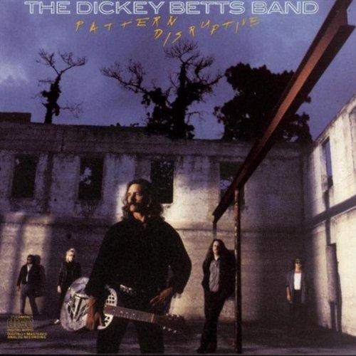 Betts, Dickey Band - Pattern Disruptive w/ WARREN HAYNES