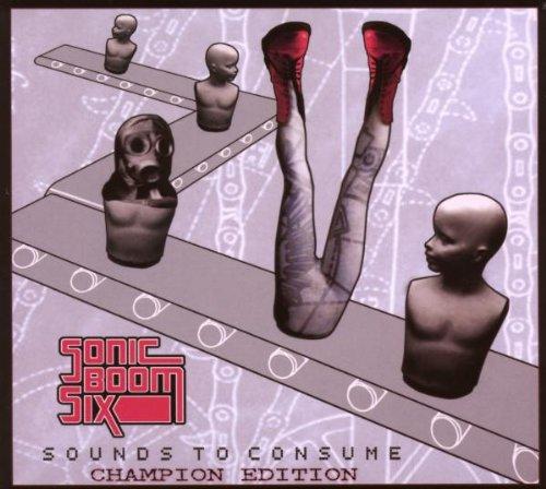 Sonic Boom Six - Sounds To Consume: Champion Edition