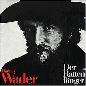 Wader, Hannes - Der Rattenfänger