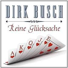 Busch, Dirk - Reine Glücksache +2 BONUS