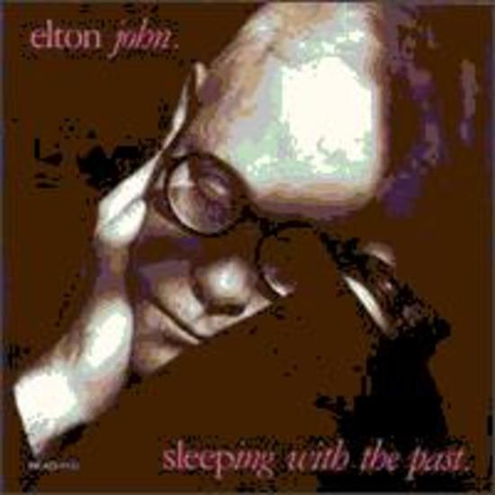 John, Elton - Sleeping With The Past