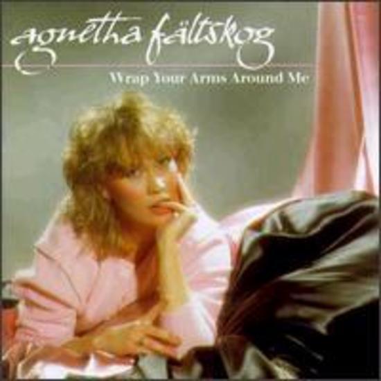 Fältskog, Agnetha (ABBA) - Wrap Your Arms + 5 BONUSTRACKS