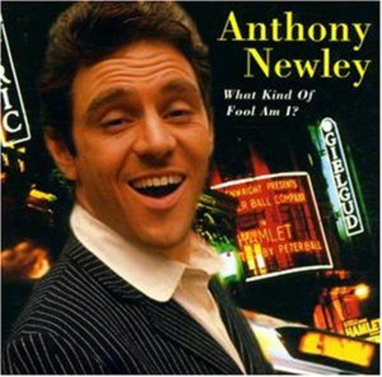 Newley, Anthony - What Kind Of Fool Am I?
