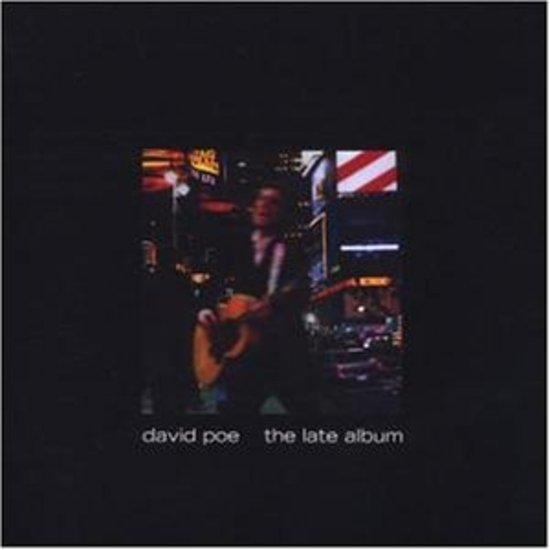 Poe, David - The Late Album (Bard Jones) ULFTONE