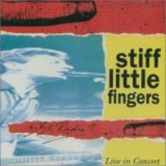 Stiff Little Fingers - BBC Radio 1 Live in Concert