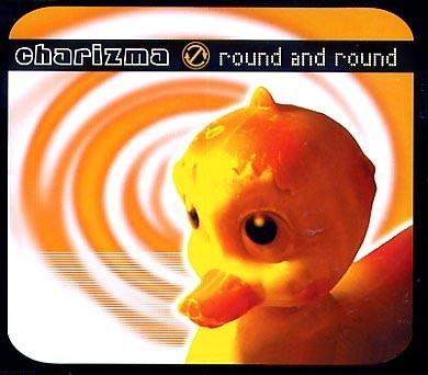 Charizma - Round and Round