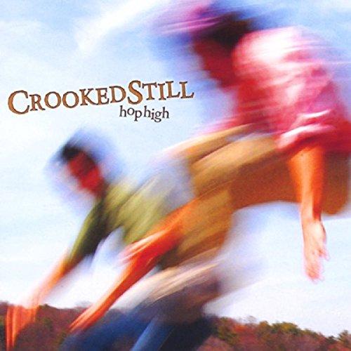 Crooked Still - Hop High WAYFARING STRANGERS