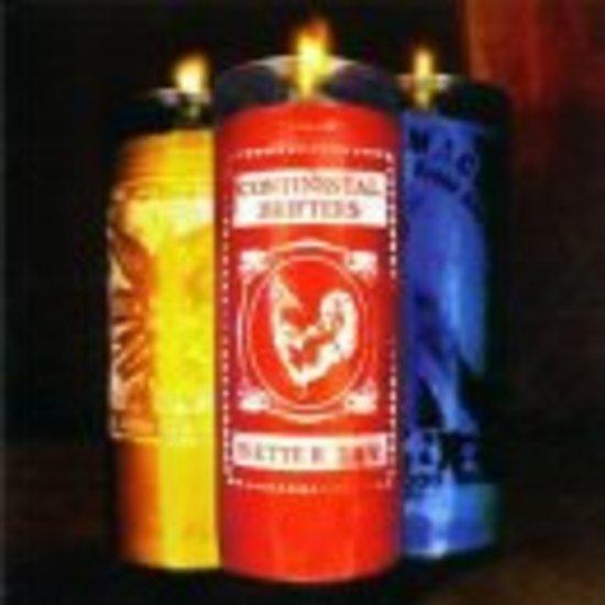 Continental Drifters - Better Day