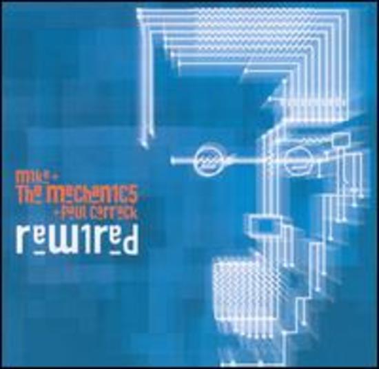Mike + the Mechanics / Paul Carrack - Rewired