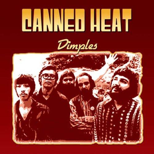 Canned Heat - Dimples