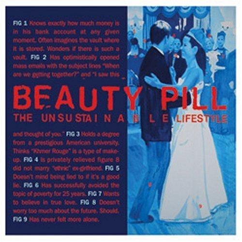 Beauty Pill - Unsustainable Lifestyle DISCHORD