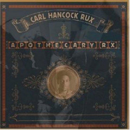 Hancock Rux, Carl - Apothecary RX
