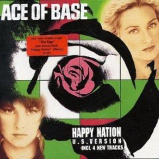 Ace Of Base - Happy Nation (U.S. Version)