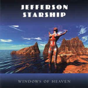 Jefferson Starship - Windows of Heaven (SPV)
