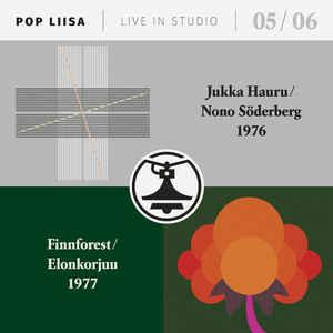 Pop Liisa 05/06 - Hauru, Jukka Nono Söderberg Finnforest Elonkorjuu