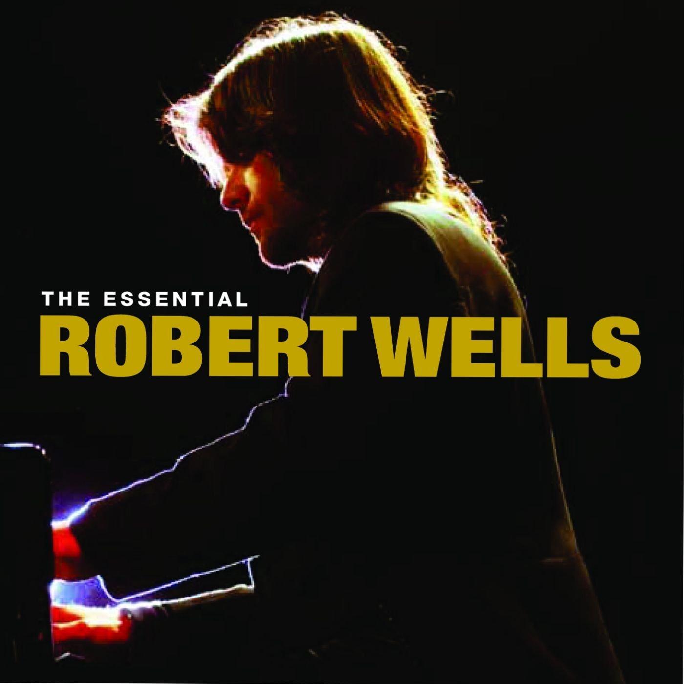 Wells, Robert - The Essential