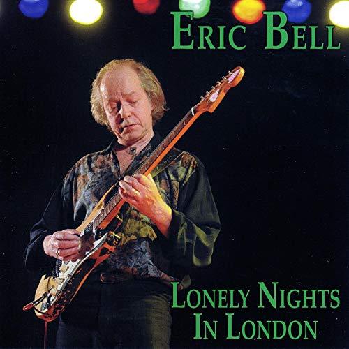 Bell, Eric - Lonely Nights in London THIN LIZZY