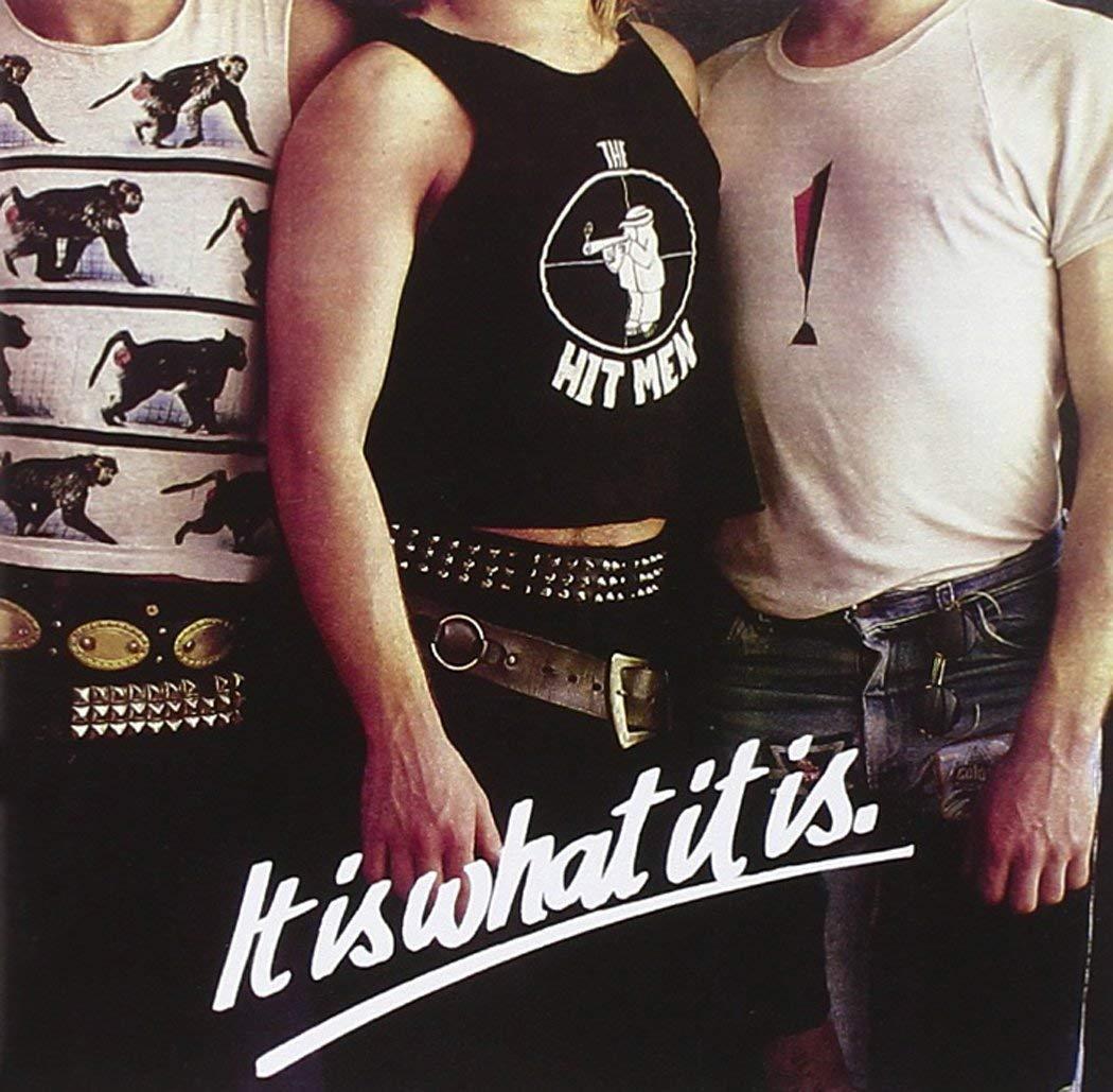 Hitmen, the - Is It What It Is