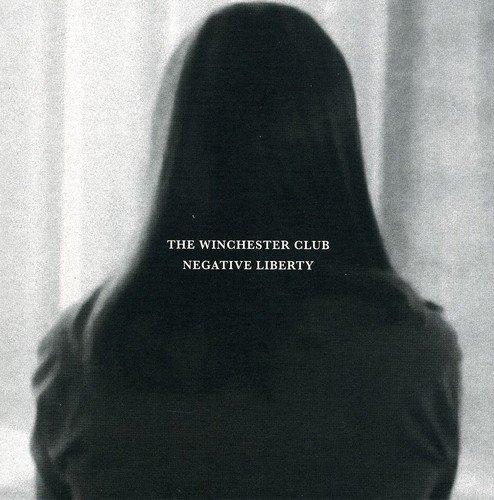 Winchester Club, the - Negative Liberty