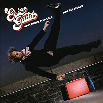 Gadd, Eric - Stockholm Star Kvar Men Jag L