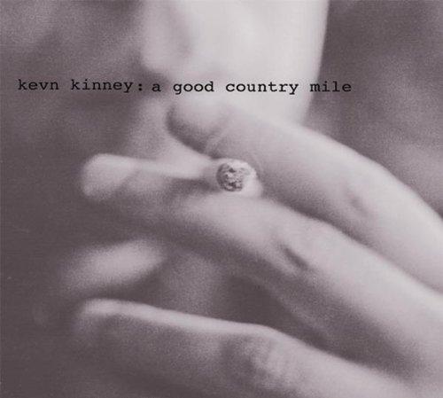 Kinney, Kevn And The Golden Palominos - A Good Country Mile