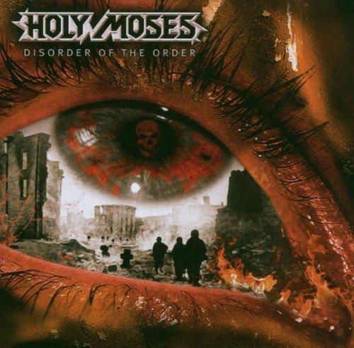 Holy Moses - Disorder of the Order + BONUSTRACKS + VIDEO