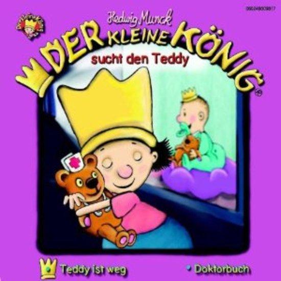 Der kleine König - Hörspiel - sucht den Teddy