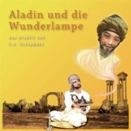 Aladin und die Wunderlampe - E.A. Schepman / Petra-Janina Schultz