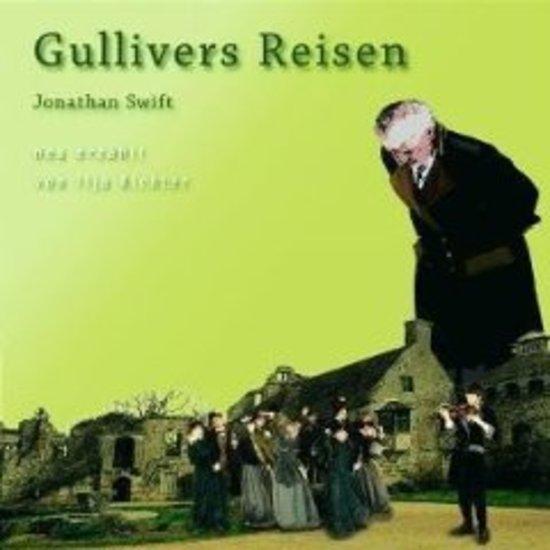 Gullivers Reisen - erzählt von Ilja Richter