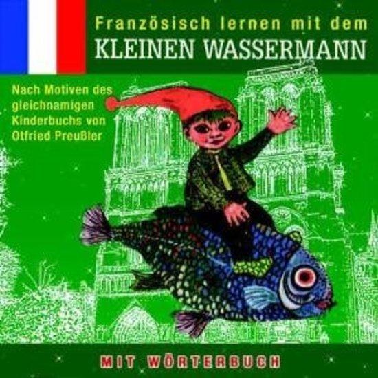 Französisch lernen - mit dem kleinen Wassermann (Preussler)