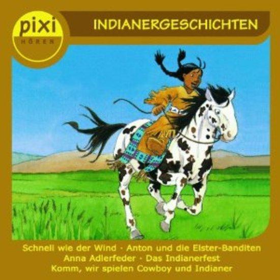 Pixi Hören - Indianergeschichten