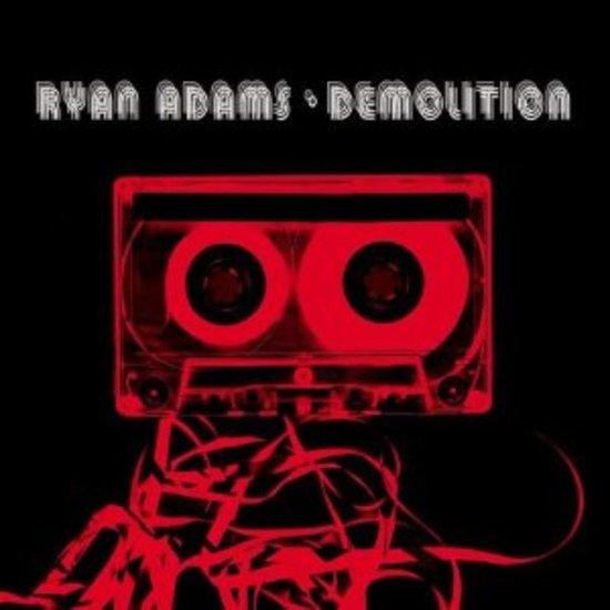 Adams, Ryan - Demolition