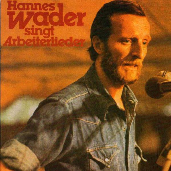 Wader, Hannes - Hannes Wader Singt Arbeiterlieder