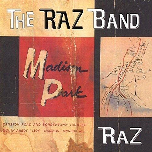 Raz Band, the - Madison Park