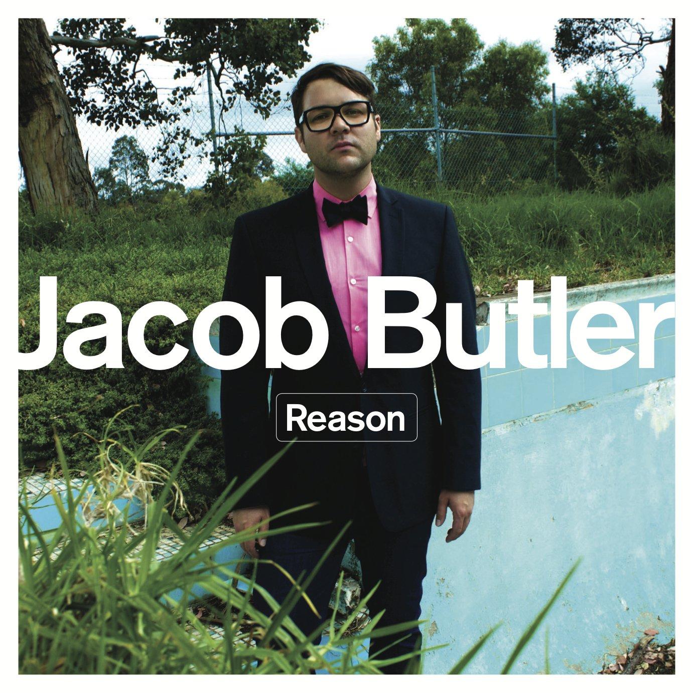 Butler, Jacob - Reason