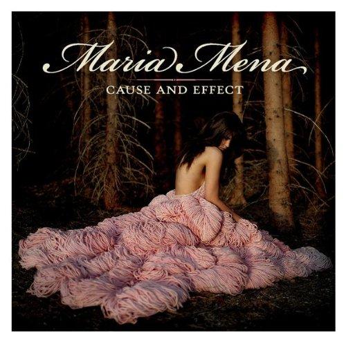 Mena, Maria - Cause And Effect