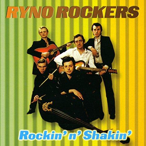Ryno Rockers - Rockin'n Shakin'