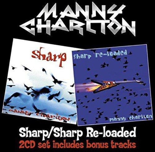 Charlton, Manny - Sharp / Sharp Re-Loaded + 4 Bonus Tracks NAZARETH